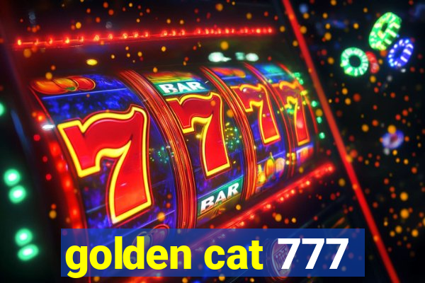 golden cat 777